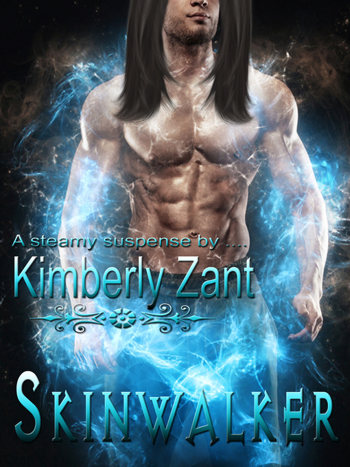 Title details for Skinwalker by Kimberly Zant - Wait list